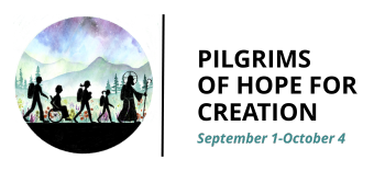 Pilgrims of Hope for Creation